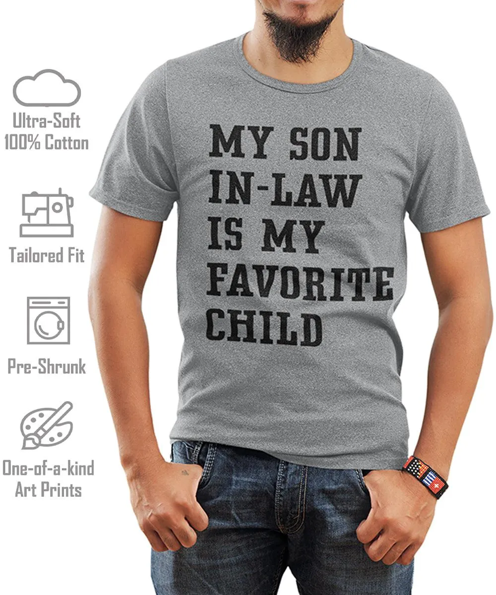 My Son In Law Is My Favorite Child Men's Funny Graphic Tee