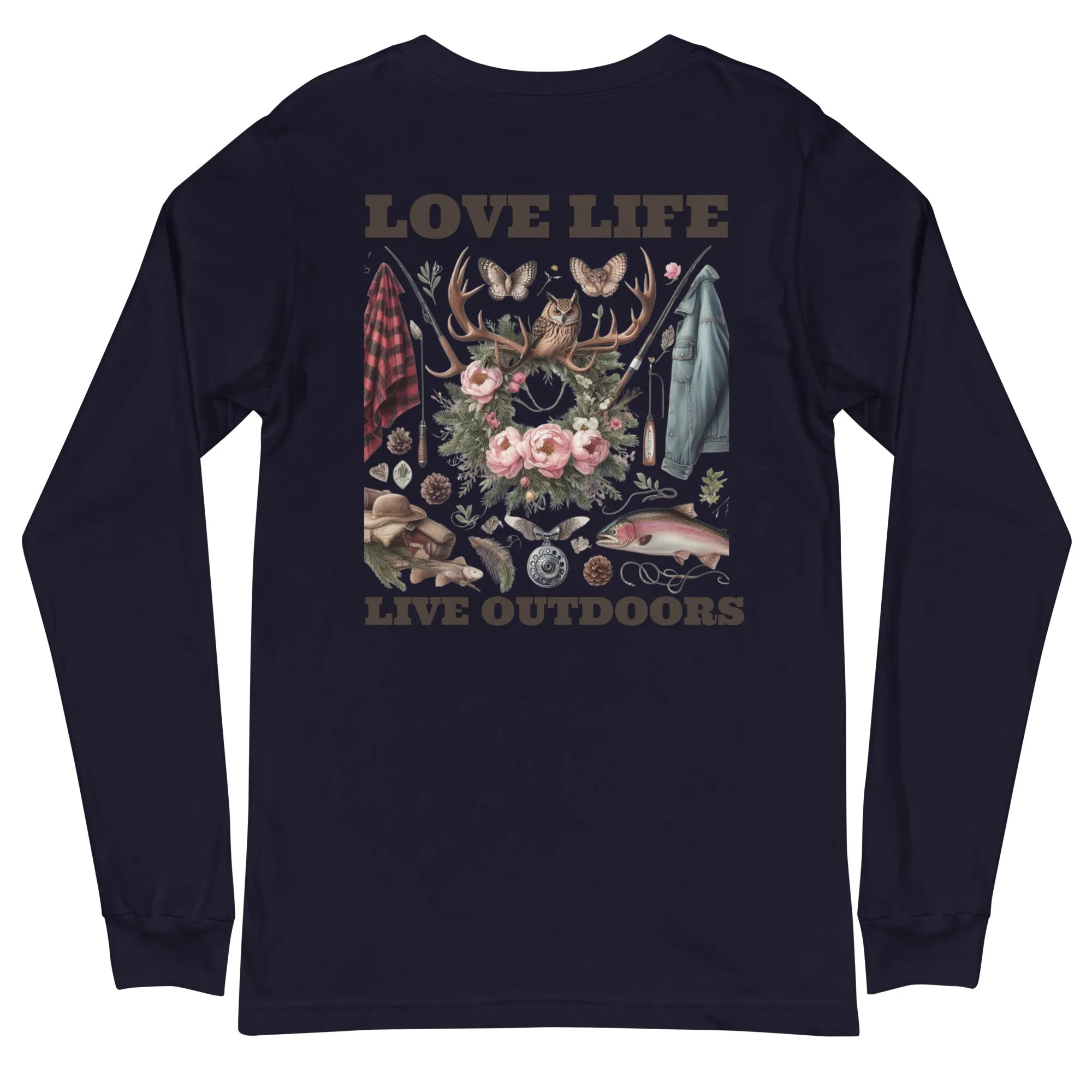 Unisex Long Sleeve Tee  Exclusive Love Life Live Outdoors MRRL&O Print Designs